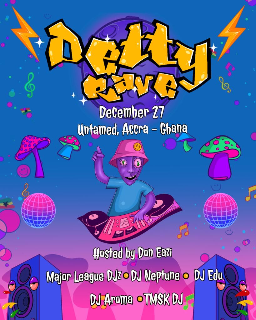 Detty Rave Is Back! & Bigger! on December 27 | Get Your Tickets Here