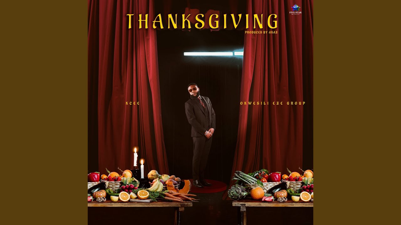 New Music: Kcee feat. Okwesili Eze Group – Thanksgiving