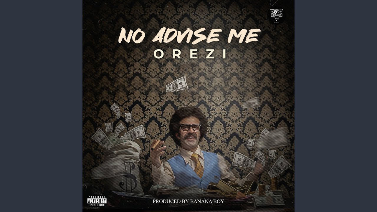 New Music: Orezi – No Advise Me