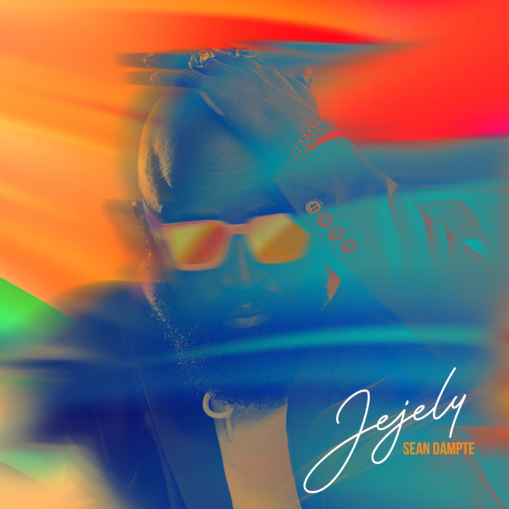 New Music: Sean Dampte – Jejely