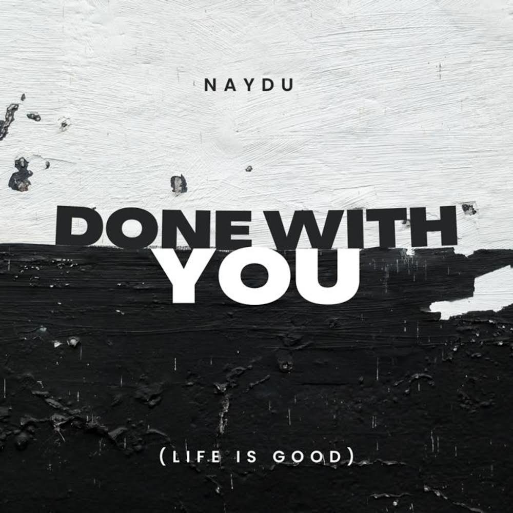 New Music: Naydu – Done With You