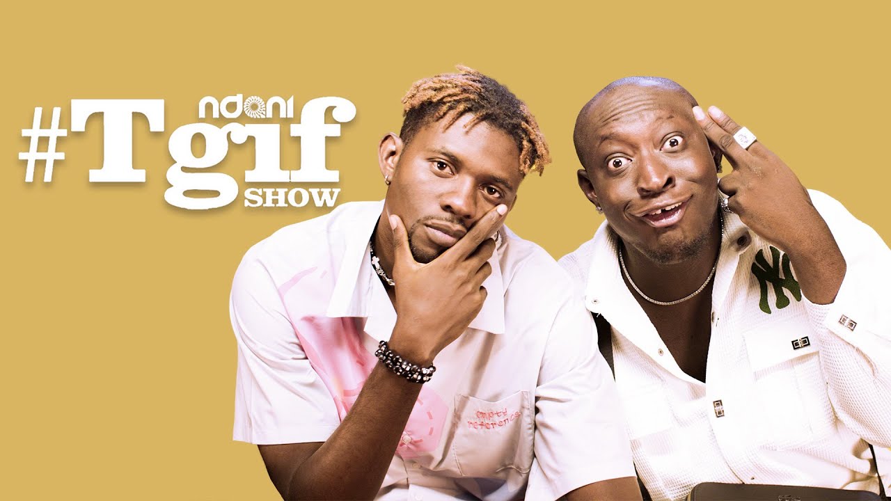 Jaido P teams up with Carter Efe in this hilarious episode of the “Ndani TGIF Show”