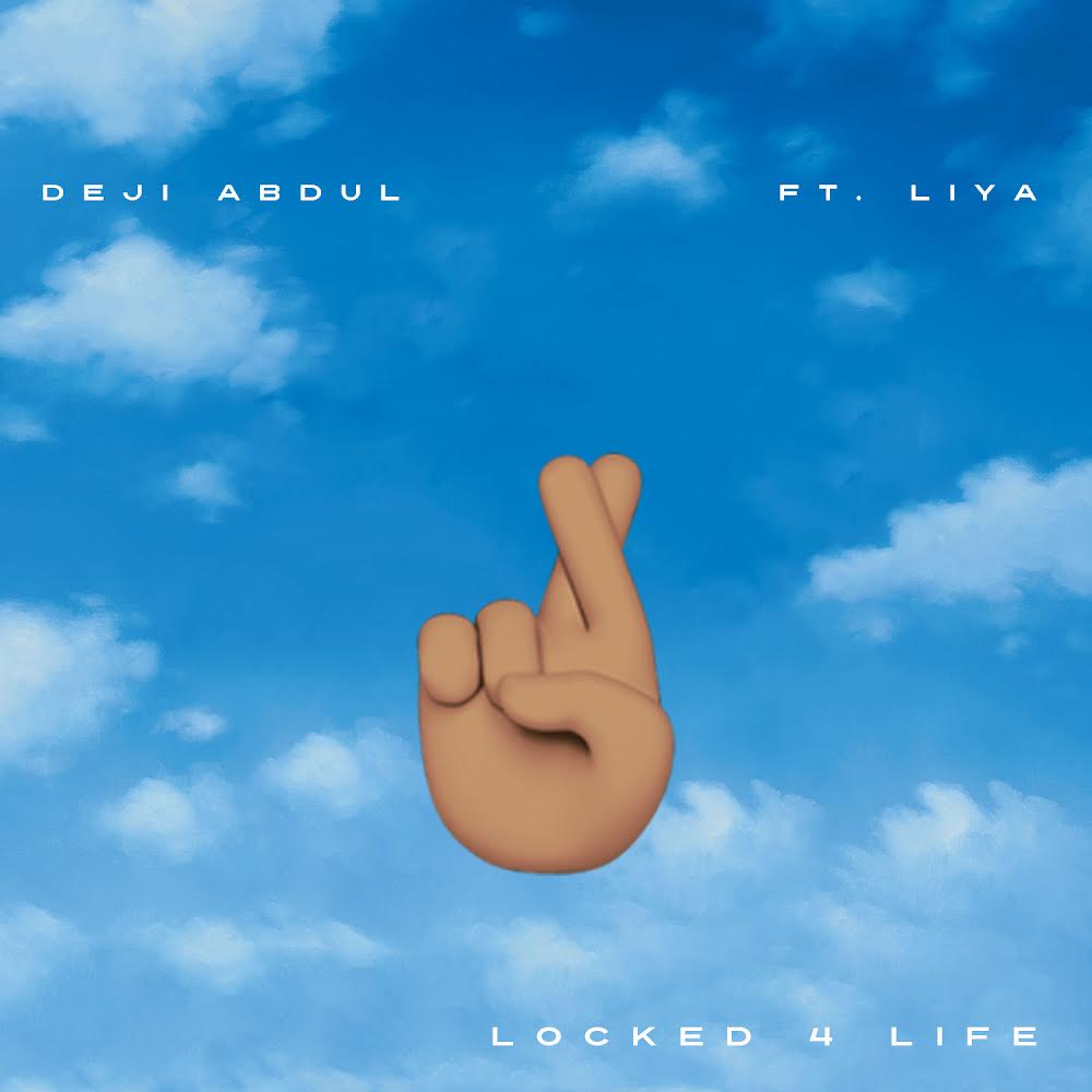 Deji Abdul teams up with Liya on “Locked 4 Life“ | Listen